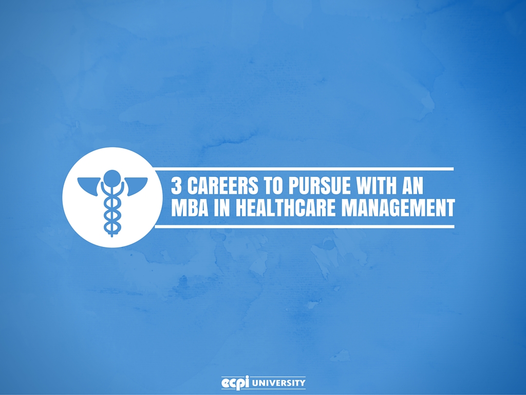 3-careers-to-pursue-with-an-mba-in-healthcare-management